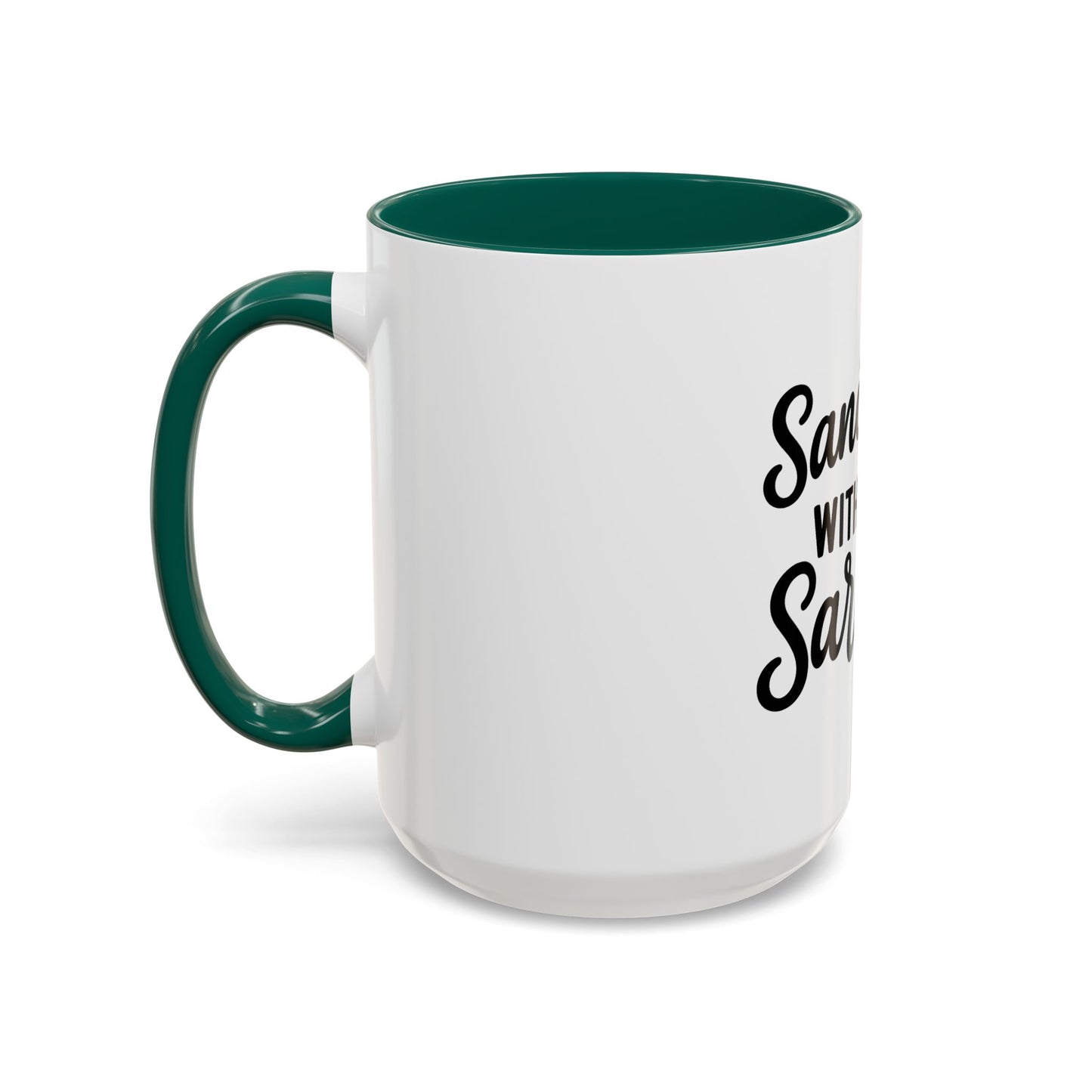Sanctified with a Side of Sarcasm Coffee Mug – 11 oz or 15 oz Ceramic • Bold Humor Meets Everyday Brew
