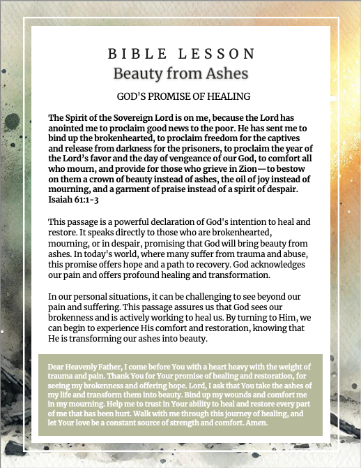 Beauty From Ashes - Embracing God's Healing and Restoration