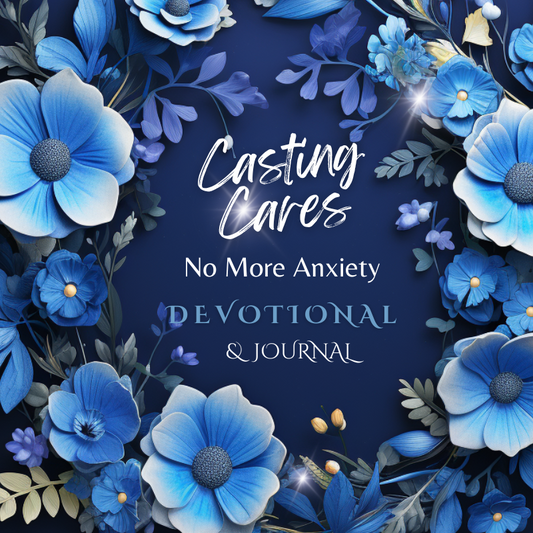 Casting Cares: No More Anxiety Devotional & Journal | Christ-Centered Peace for Anxious Hearts