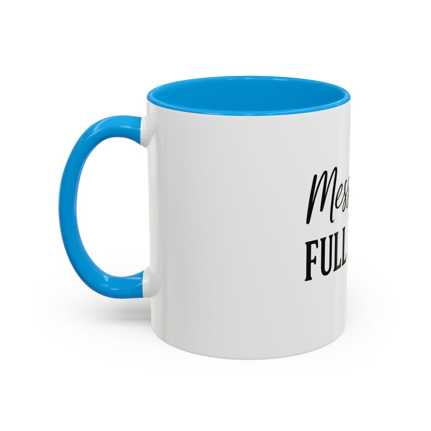 "Messy Bun. Full Armor." Coffee Mug – Fun & Faith-Filled Mug for Spiritual Warriors in Black Lettering