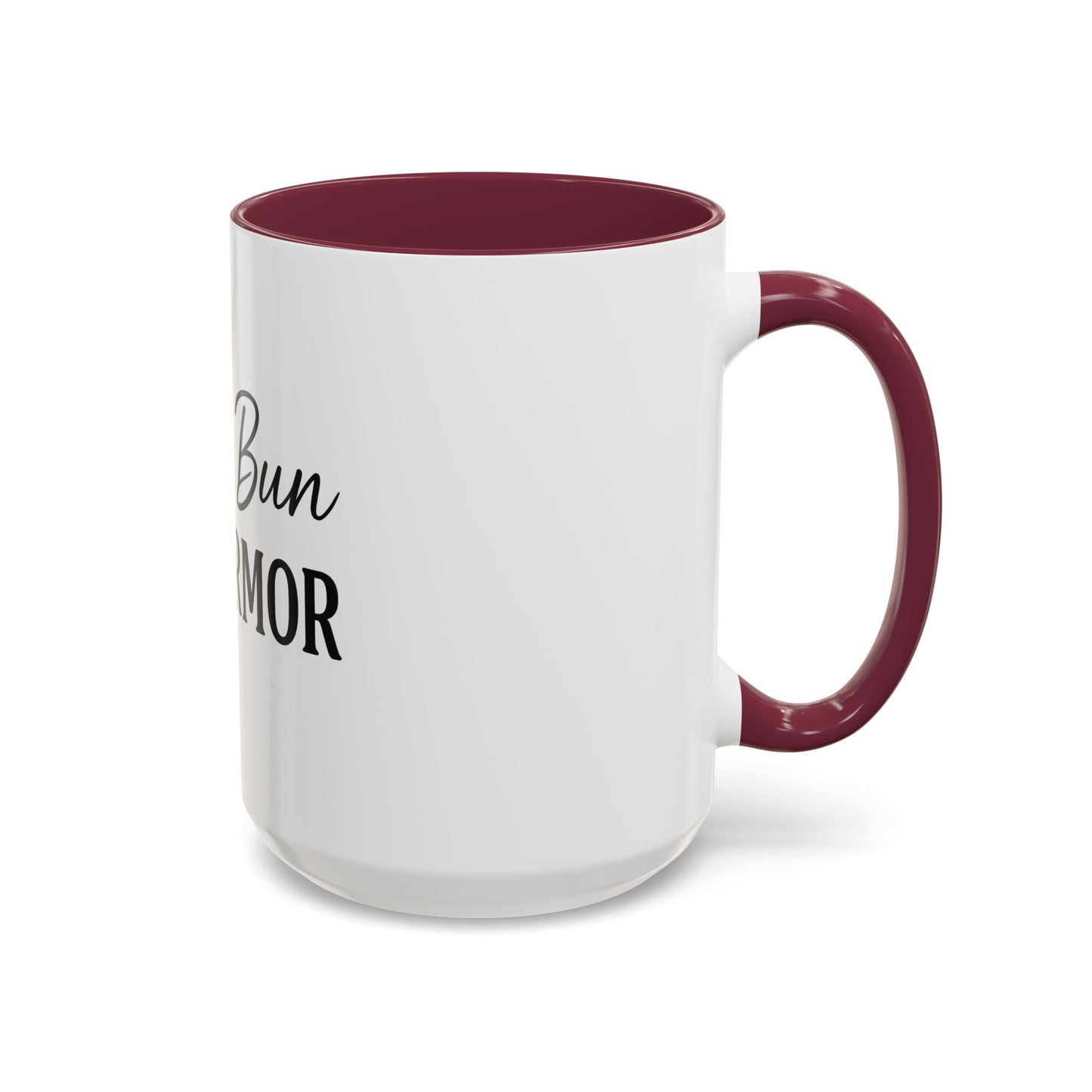 "Messy Bun. Full Armor." Coffee Mug – Fun & Faith-Filled Mug for Spiritual Warriors in Black Lettering
