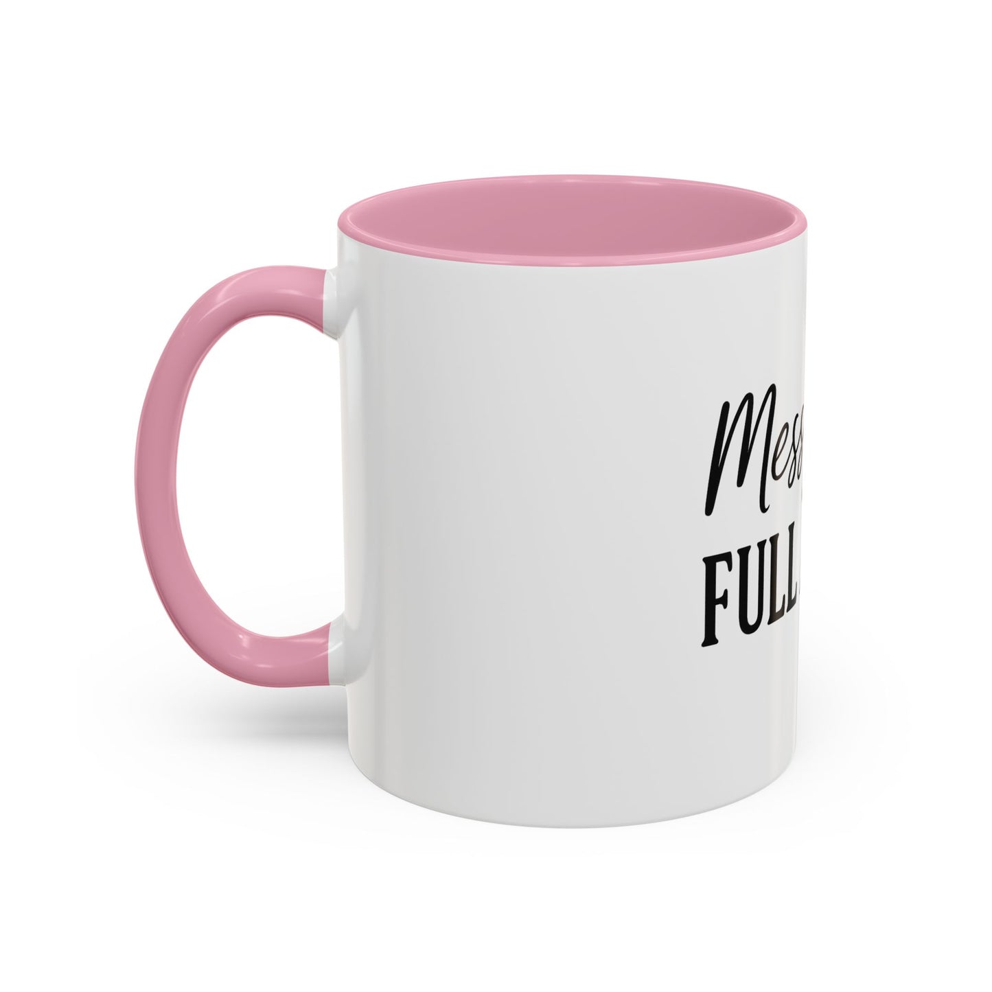 "Messy Bun. Full Armor." Coffee Mug – Fun & Faith-Filled Mug for Spiritual Warriors in Black Lettering