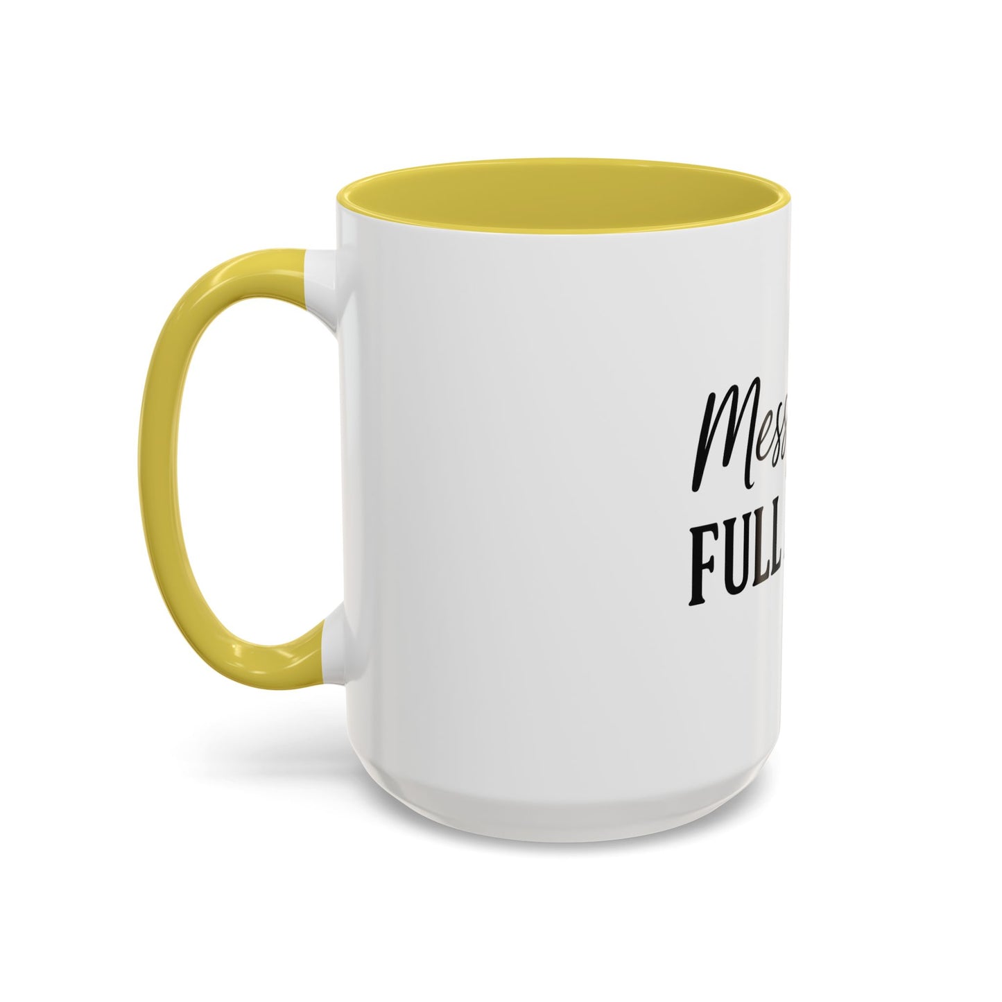 "Messy Bun. Full Armor." Coffee Mug – Fun & Faith-Filled Mug for Spiritual Warriors in Black Lettering