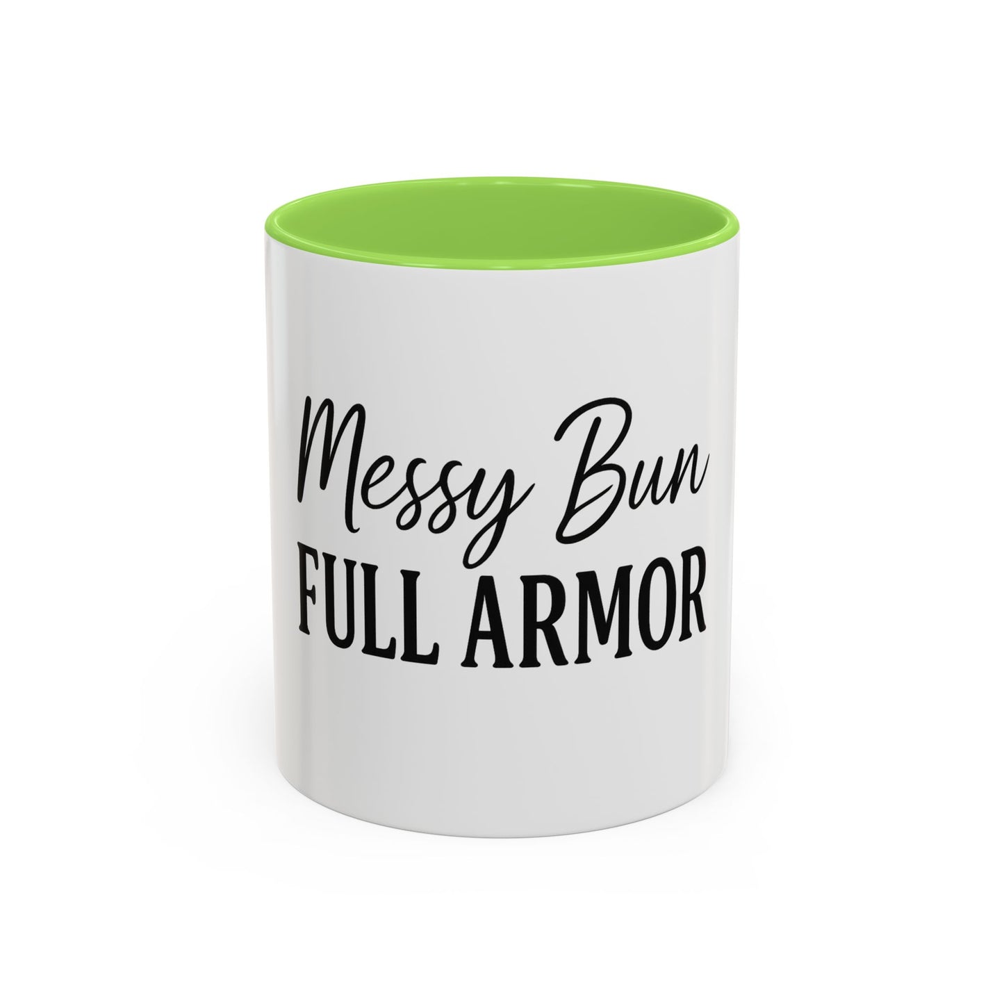 "Messy Bun. Full Armor." Coffee Mug – Fun & Faith-Filled Mug for Spiritual Warriors in Black Lettering