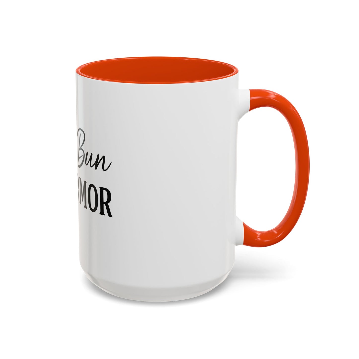 "Messy Bun. Full Armor." Coffee Mug – Fun & Faith-Filled Mug for Spiritual Warriors in Black Lettering