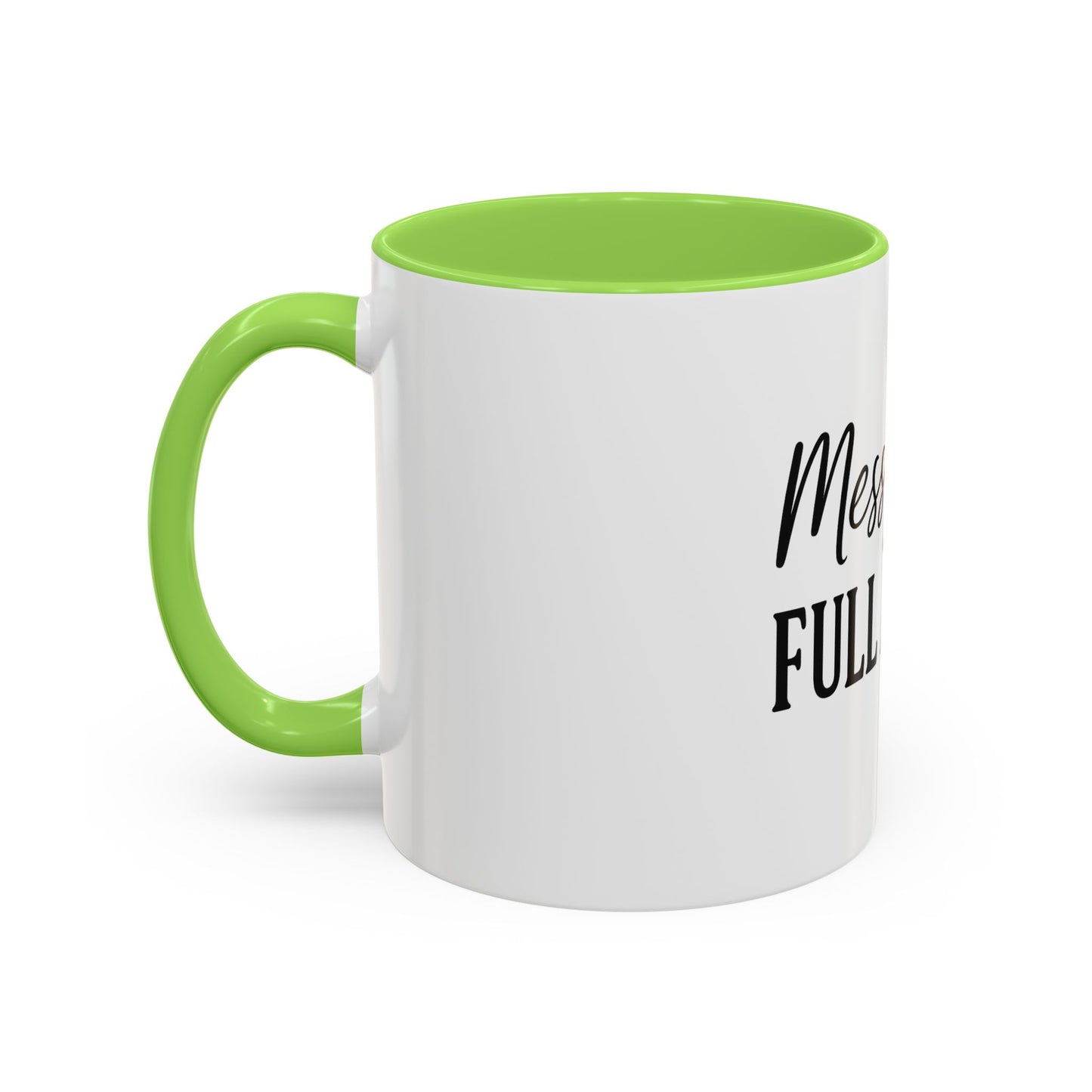 "Messy Bun. Full Armor." Coffee Mug – Fun & Faith-Filled Mug for Spiritual Warriors in Black Lettering