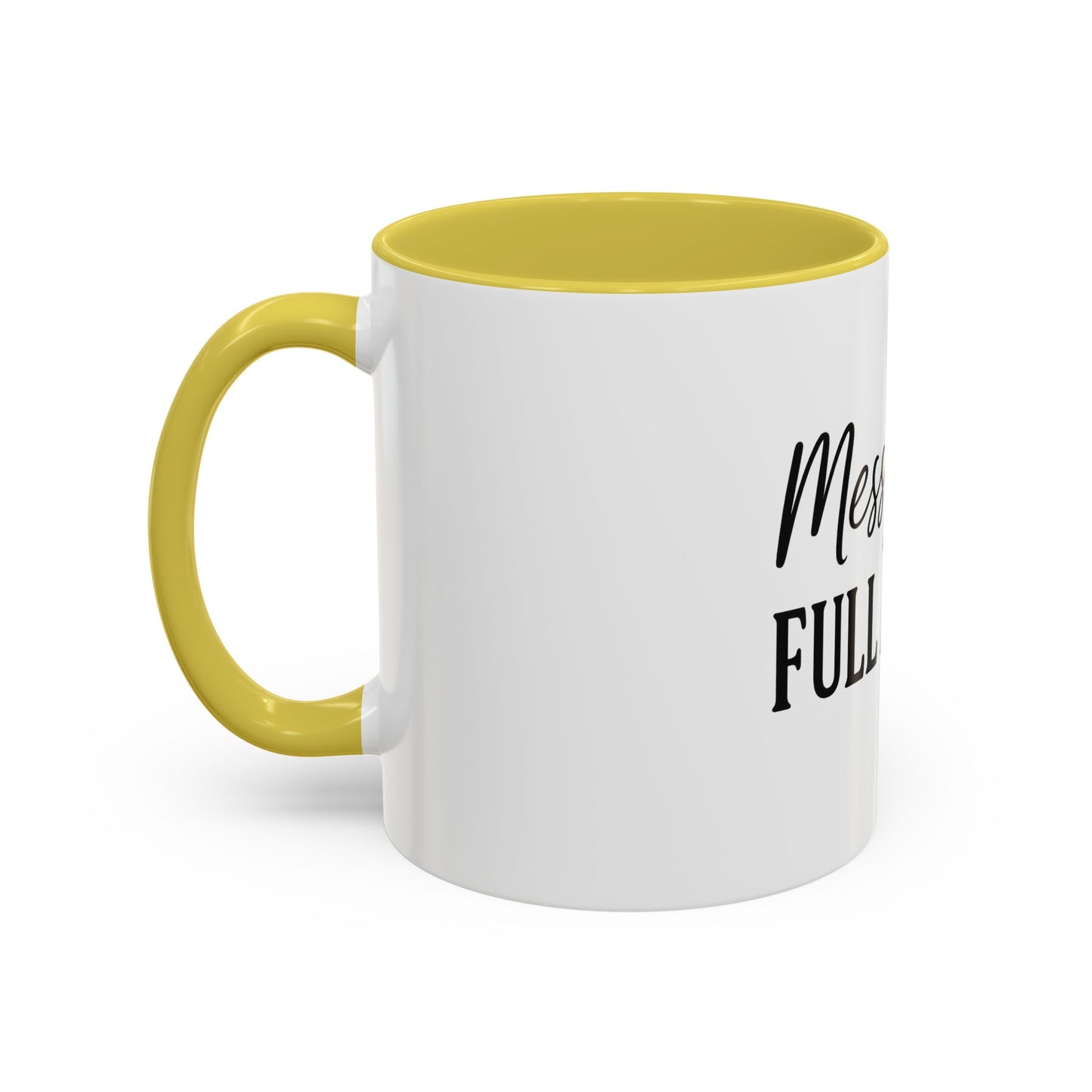 "Messy Bun. Full Armor." Coffee Mug – Fun & Faith-Filled Mug for Spiritual Warriors in Black Lettering