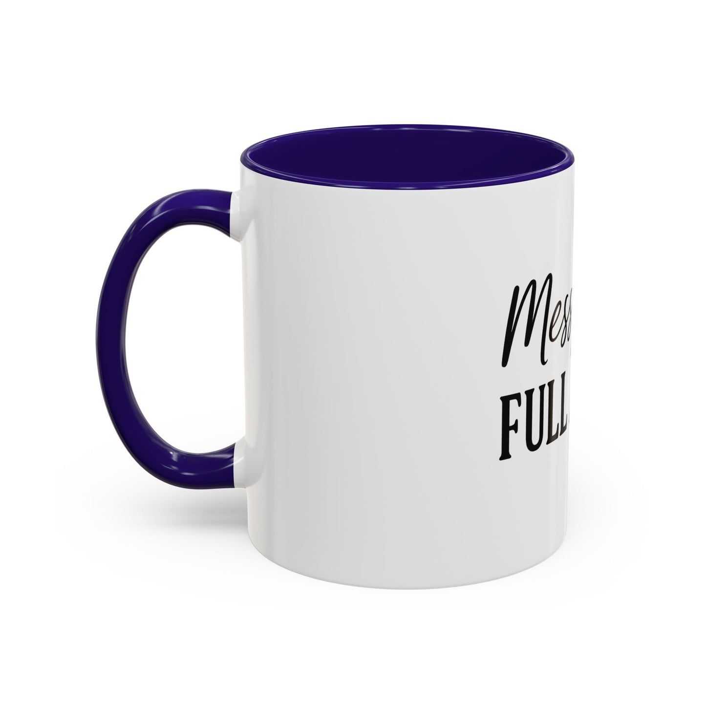 "Messy Bun. Full Armor." Coffee Mug – Fun & Faith-Filled Mug for Spiritual Warriors in Black Lettering
