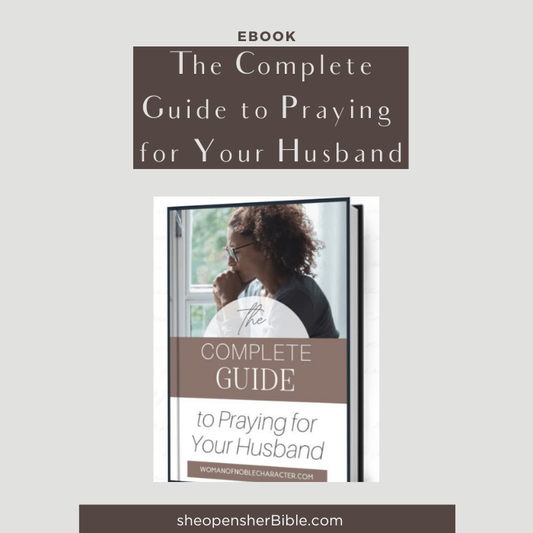 The Ultimate Guide to Praying For Your Husband eBook